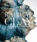 Cover: Radical Clay - Art Institute of Chicago