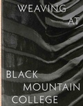 Cover: Weaving at Black Mountain College - Yale University Press