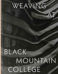 Abbildung von: Weaving at Black Mountain College - Yale University Press