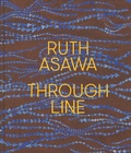 Cover: Ruth Asawa Through Line - Yale University Press