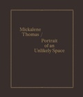 Cover: Mickalene Thomas / Portrait of an Unlikely Space - Yale University Press