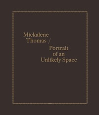 Enlarge image Cover: Mickalene Thomas / Portrait of an Unlikely Space - Yale University Press