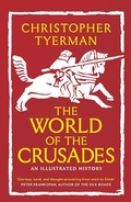 Cover: The World of the Crusades - Yale University Press
