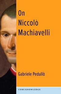Enlarge image Cover: On Niccolo Machiavelli - Columbia University Press