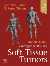 Abbildung von: Enzinger and Weiss's Soft Tissue Tumors - Churchill Livingstone