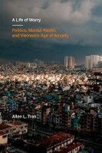 Enlarge image Cover: A Life of Worry - University of California Press