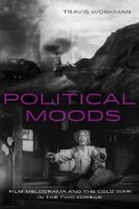 Bild vergrößern Bild: Political Moods - University of California Press