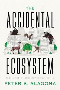 Abbildung von: The Accidental Ecosystem - University of California Press