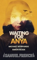 Cover: Waiting for Anya - Samuel French Ltd