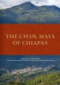 Cover: The Ch'ol Maya of Chiapas - University of Oklahoma Press