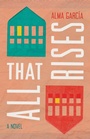 Cover: All That Rises - University of Arizona Press