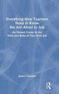 Bild: Everything New Teachers Need to Know But Are Afraid to Ask - Routledge