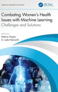 Cover: Combating Women's Health Issues with Machine Learning - CRC Press