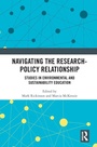 Cover: Navigating the Research-Policy Relationship - Routledge