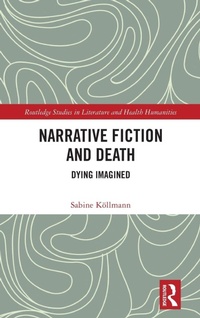 Enlarge image Cover: Narrative Fiction and Death - Routledge