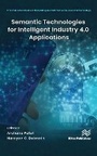 Cover: Semantic Technologies for Intelligent Industry 4.0 Applications - River Publishers