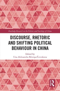 Abbildung von: Discourse, Rhetoric and Shifting Political Behaviour in China - Routledge
