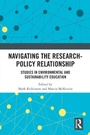 Cover: Navigating the Research-Policy Relationship - Routledge