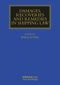 Abbildung von: Damages, Recoveries and Remedies in Shipping Law - Informa Law