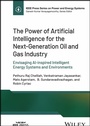 Cover: The Power of Artificial Intelligence for the Next-Generation Oil and Gas Industry - Wiley
