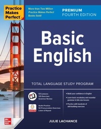 Abbildung von: Practice Makes Perfect: Basic English, Premium Fourth Edition - McGraw Hill LLC
