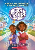 Cover: The Sister Switch (Best Wishes #2) - Scholastic US