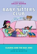 Cover: Claudia and the Bad Joke: A Graphic Novel (the Baby-Sitters Club #15) - Graphix