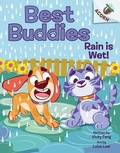 Cover: Rain Is Wet!: An Acorn Book (Best Buddies #3) - Scholastic US
