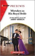 Cover: Mistaken as His Royal Bride - Harlequin Presents Larger Print