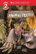 Cover: What If You Had Animal Feet!? (Level 2 Reader) - Scholastic US