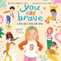 Cover: You Are Brave - Scholastic US