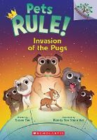 Enlarge image Cover: Invasion of the Pugs: A Branches Book (Pets Rule! #5) - Scholastic US