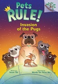 Cover: Invasion of the Pugs: A Branches Book (Pets Rule! #5) - ProQuest LLC