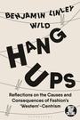 Cover: Hang-Ups - Bloomsbury Visual Arts