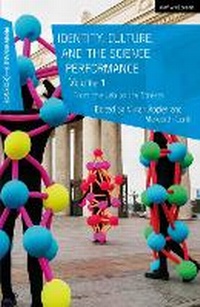 Enlarge image Cover: Identity, Culture, and the Science Performance, Volume 1 - Methuen Drama