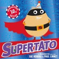 Cover: Supertato: Tenth Anniversary Edition - Simon & Schuster Ltd