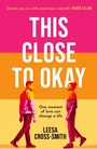 Cover: This Close to Okay - Trapeze