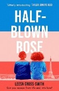 Cover: Half-Blown Rose - Trapeze