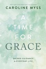 Cover: A Time for Grace - Hay House Inc.