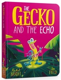 Cover: The Gecko and the Echo Board Book - Orchard Books