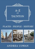 Bild: A-Z of Taunton - Amberley Publishing