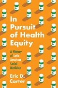 Cover: In Pursuit of Health Equity - The University of North Carolina Press