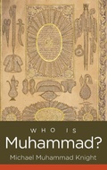 Cover: Who Is Muhammad? - The University of North Carolina Press