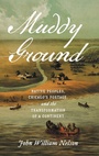 Cover: Muddy Ground - The University of North Carolina Press