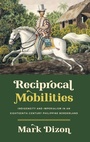 Cover: Reciprocal Mobilities - The University of North Carolina Press