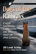 Cover: Dogs of the Railways - McFarland & Co Inc