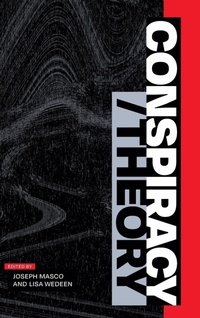 Enlarge image Cover: Conspiracy/Theory - Duke University Press