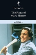 Cover: ReFocus: The Films of Mary Harron - Edinburgh University Press