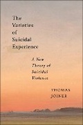 Cover: The Varieties of Suicidal Experience - New York University Press