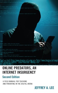 Abbildung von: Online Predators, An Internet Insurgency - Bloomsbury eBooks US